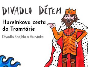 Hurvínkova cesta do Tramtárie